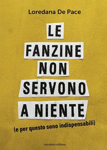 Le fanzine non servono a niente Subito Disponibile