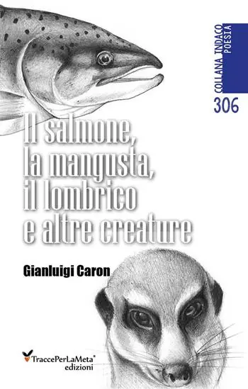 Il salmone, la mangusta, il lombrico e altre creature Occasione