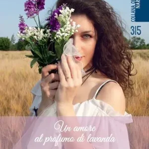 Un amore al profumo di lavanda. Aigles Noir. Vol. 1 Promo Stagionale