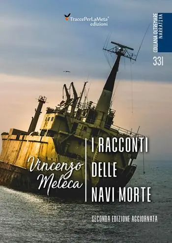 I racconti delle navi morte Novità
