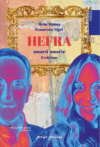 Non Perdere Hefra. Amarsi amarse. Ediz. italiana e spagnola