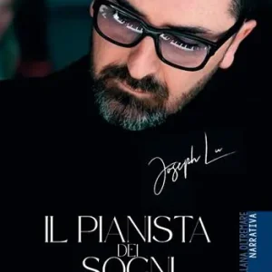 Il pianista dei sogni. Con QR Code Scelto Dai Clienti