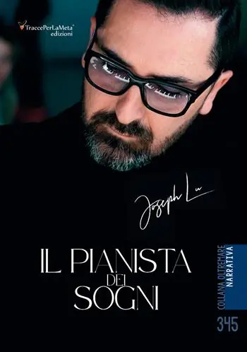 Il pianista dei sogni. Con QR Code Scelto Dai Clienti