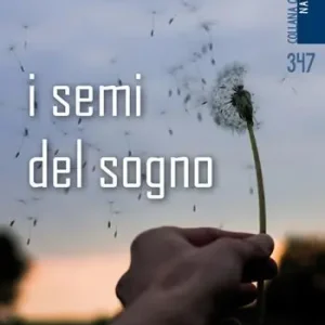 I semi del sogno Subito Disponibile