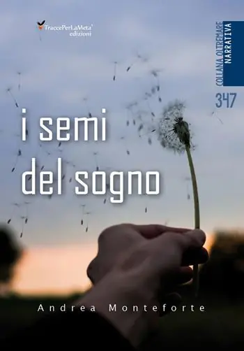 I semi del sogno Subito Disponibile