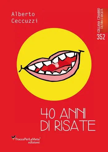 40 anni di risate. Con QR code con rimando a un pdf V.M. 18 Direttamente Dal Produttore