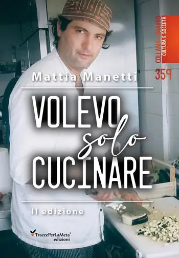 Volevo solo cucinare Occasione Imperdibile