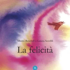 Prezzo Di Fabbrica La felicità. Ediz. a colori