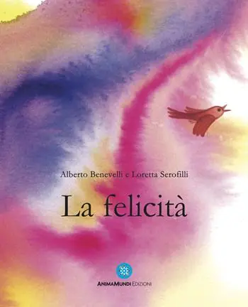 Prezzo Di Fabbrica La felicità. Ediz. a colori