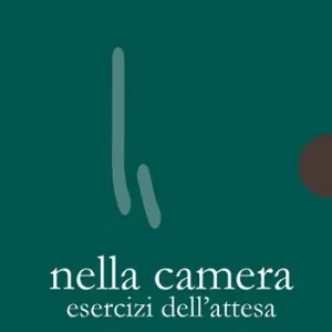 Nella camera. Esercizi dell‘attesa Prezzo Conveniente