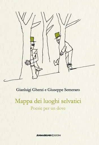 Occasione Mappa dei luoghi selvatici. Poesie per un dove