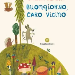 Buongiorno, caro vicino Quantità Limitata