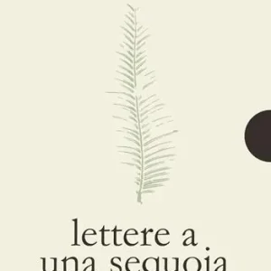 Reso Gratuito Lettere a una sequoia