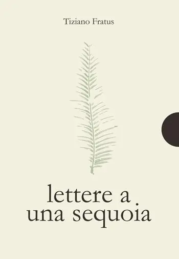 Reso Gratuito Lettere a una sequoia