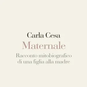 Maternale. Racconto mitobiografico di una figlia alla madre Pagamento Sicuro