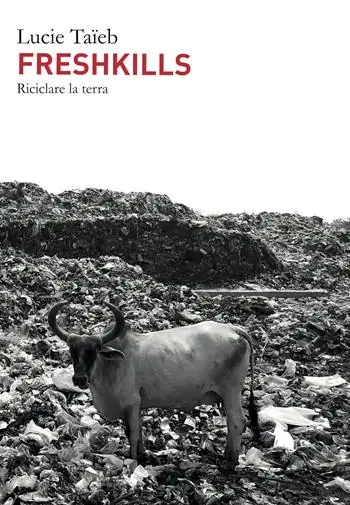 Freshkills. Riciclare la terra Prezzo Conveniente