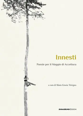 Vendita Finale Innesti. Poesie per il «Maggio» di Accettura
