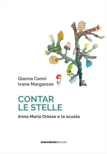 Economico Contar le stelle. Anna Maria Ortese e la scuola