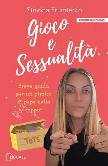 Gioco e sessualità. Breve guida per un pizzico di pepe nella coppia Economico
