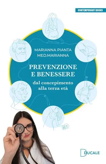 Prevenzione e benessere. Dal concepimento alla terza età Prezzo Ridotto