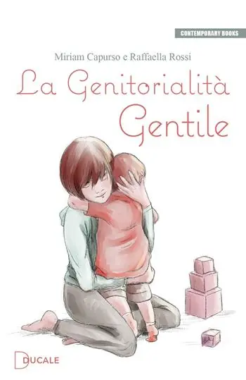 La genitorialità gentile Prezzo Scontato