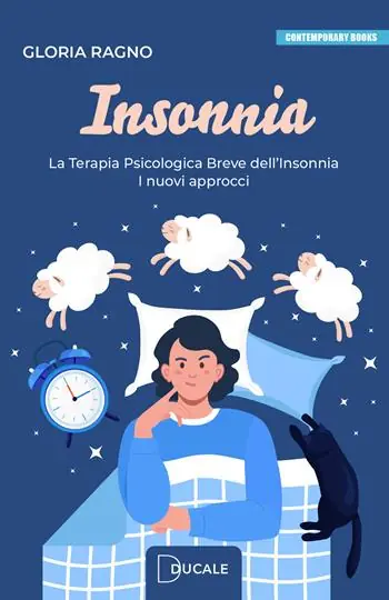 Prezzo Scontato Insonnia. La terapia psicologica breve dell’insonnia. I nuovi approcci