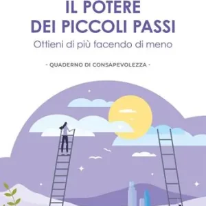 Spedizione Espresso Il potere dei piccoli passi. Ottieni di più facendo di meno