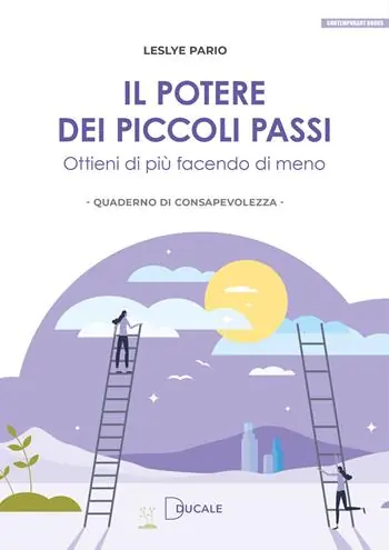 Spedizione Espresso Il potere dei piccoli passi. Ottieni di più facendo di meno