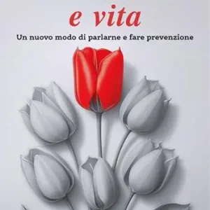 Promozione Esclusiva Parkinson e vita. Un nuovo modo di parlarne e fare prevenzione