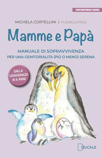 Soddisfatti O Rimborsati Mamme e papà. Manuale di sopravvivenza per una genitorialità (più o meno) serena