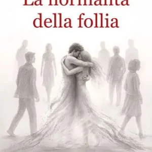 La normalità della follia Super Prezzo