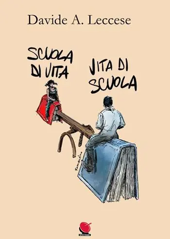 Scuola di vita. Vita di scuola Di Tendenza