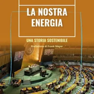 Compra Oggi Stesso La nostra energia. Una storia sostenibile