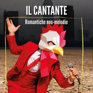Promo Stagionale Il cantante. Romantiche neo-melodie