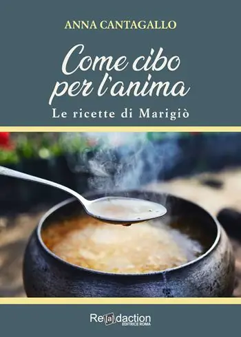 Prezzo Di Fabbrica Come cibo per l‘anima. Le ricette di Marigiò