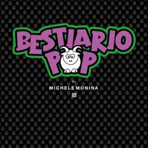 Bestiario pop Compra Oggi Stesso