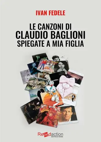 Quantità Limitata Le canzoni di Claudio Baglioni spiegate a mia figlia