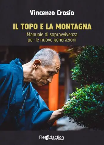 Compra Adesso Il topo e la montagna. Manuale di sopravvivenza per le nuove generazioni