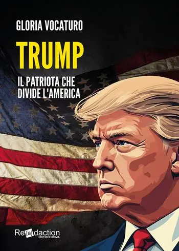 Consegna Rapida Trump. Il patriota che divide l‘America