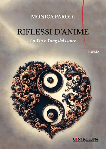 Soddisfatti O Rimborsati Riflessi d‘anime. Lo yin e lo yang del cuore