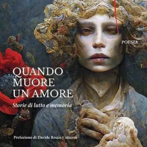Quando muore un amore. Storie di lutto e memoria Prezzo Di Fabbrica