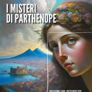 Offerta Lampo I misteri di Parthenope