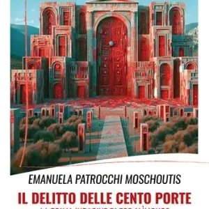 Prezzo Scontato Il delitto delle cento porte. La prima indagine di Zoe Alìmonos