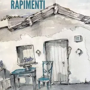 Rapimenti Must-Have