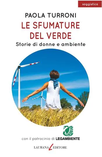 Occasione Imperdibile Le sfumature del verde. Storie di donne e ambiente