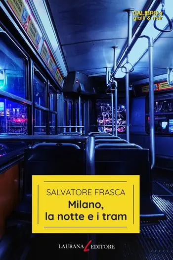 Compra Adesso Milano, la notte e i tram