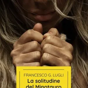 Bestseller La solitudine del minotauro
