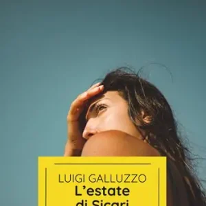L‘estate di Sicari Prezzo Di Fabbrica