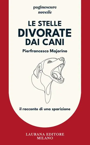 Prezzo Di Fabbrica Le stelle divorate dai cani. Il racconto di una sparizione