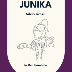 Junika. La dea bambina Affare